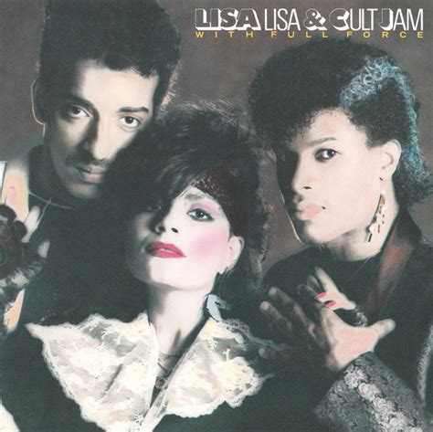 Lisa Lisa And Cult Jam With Full Force Album By Lisa Lisa And Cult Jam