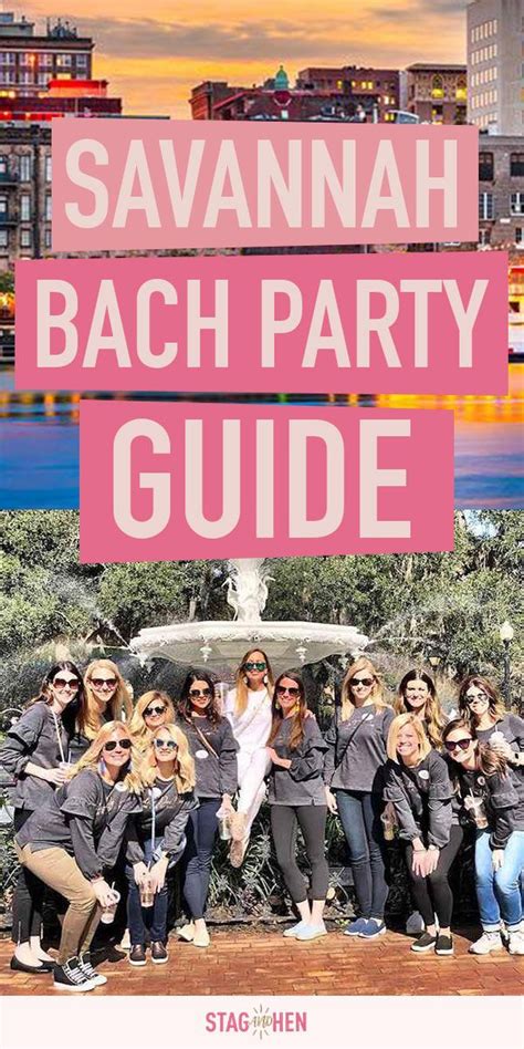 The Best Savannah Bachelorette Party Guide Stag And Hen Savannah Georgia Bachelorette Party