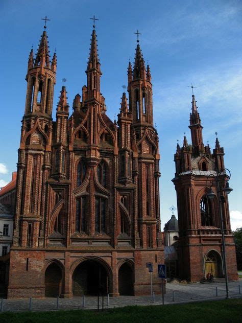 Gothic Red Brick St Annes Church Vilnius Lithuania In 2019 Gothic
