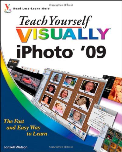 Teach Yourself Visually Iphoto 09 Watson Lonzell 9780470481936