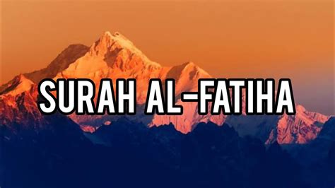 Surah Al Fatiha By Omar Hisham Al Arabi Youtube