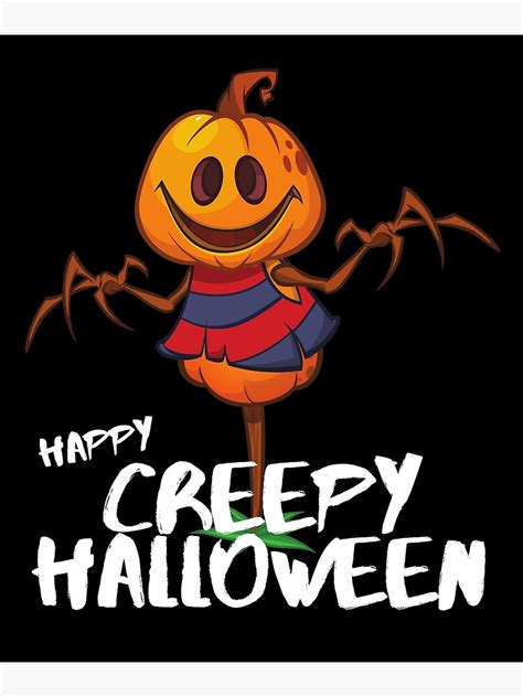 Happy Creepy Halloween Horror Funny Pumpkin Head Poster For Sale By