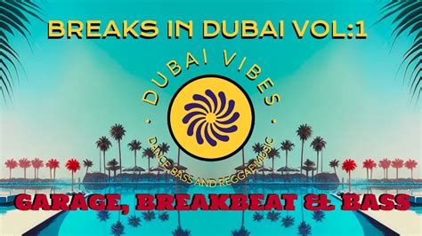 Dubai Vibes Breaks In Dubai Vol1 Youtube