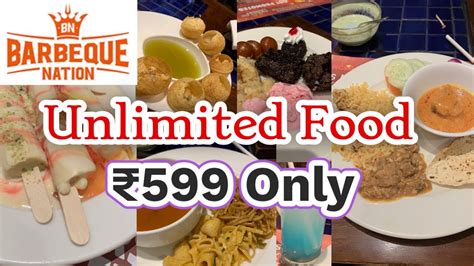 Barbeque Nation Unlimited Buffet In Just Rs Only Unlimited Food