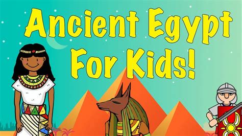 Ancient Egypt For Kids Youtube