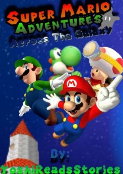 Super Mario Adventures Across The Galaxy Fan Casting On Mycast