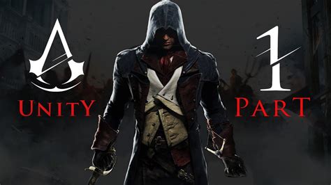 Assassin S Creed Unity Walkthrough Part 1 PlayStation 4 YouTube