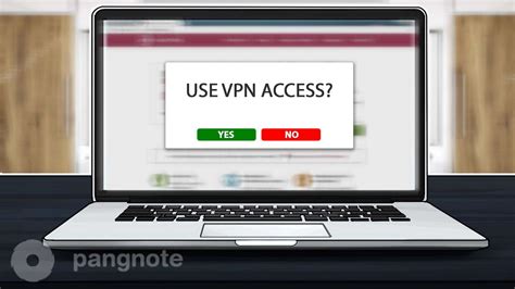 Pangnote What Should You Know Using The Vpn Access