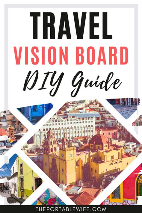 Travel Vision Board How To Organize Your Bucket List The Portable Wife