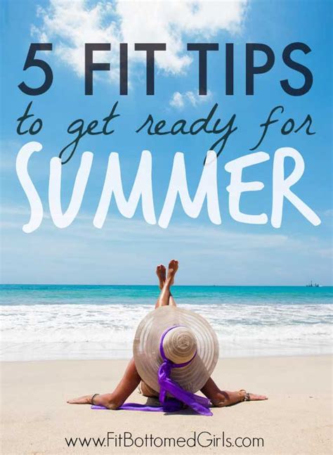 Top 5 Get Ready For Summer Tips