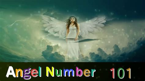 101 Angel Number Meanings And Symbolism Youtube