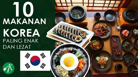 10 Makanan Enak Dari Korea Yang Wajib Banget Kamu Cobain YouTube
