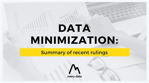 Data Minimization Summary Of Recent Rulings