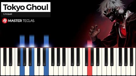Unravel Tokyo Ghoul Piano Tutorial Youtube