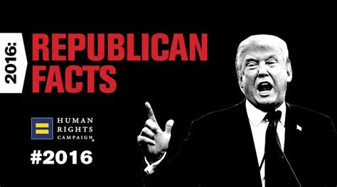 2016 republican facts highlighting candidates records on lgbtq equality hrc