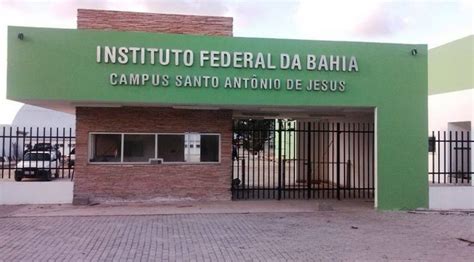 Instituto Federal Da Bahia Abre Inscrições Para Processo Seletivo De