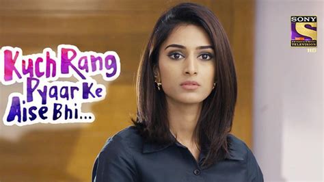 Watch Kuch Rang Pyar Ke Aise Bhi Episode No 344 Tv Series Online