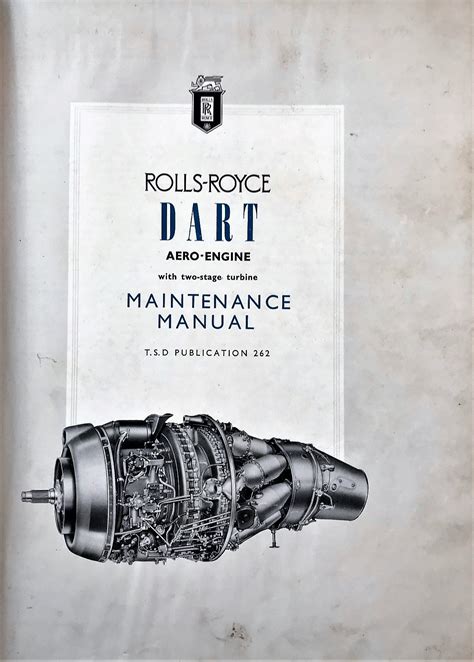 Rolls Royce Dart Aero Engine With Two Stage Turbine Maintenance Manual