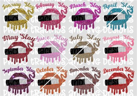 May Slay Lips With Lipstick Svg All Months Included Etsy