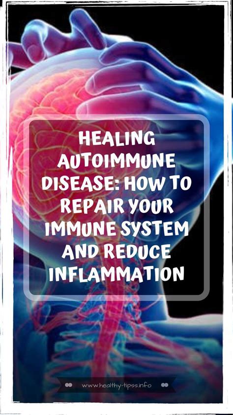 Healing Autoimmune Disease How To Repair Your Immune System And Reduce