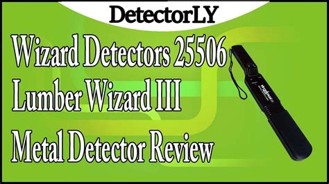 Wizard Detectors 25506 Lumber Wizard Iii Metal Detector Review Youtube