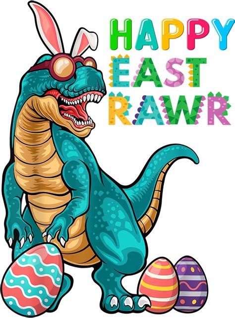 Happy Eastrawr T Rex Dinosaur Easter Bunny Egg In 2021 Sunflower