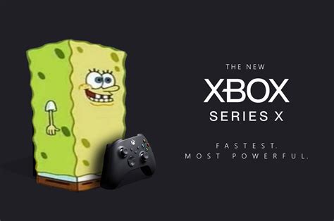 I Gotta Be The Xbox Xbox Know Your Meme