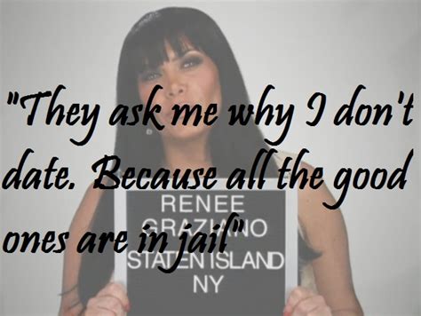 Mob Wives Quotes Quotesgram