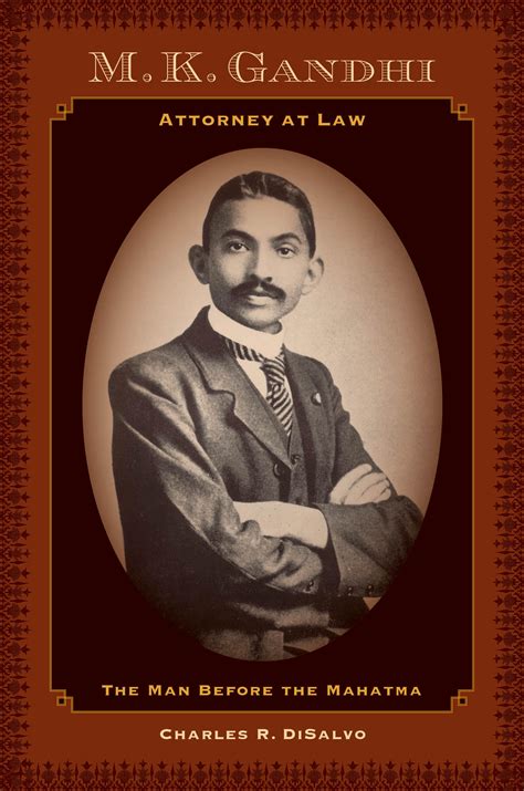 Gandhi S Life As A Lawyer Revealed West Virginia Public Broadcasting
