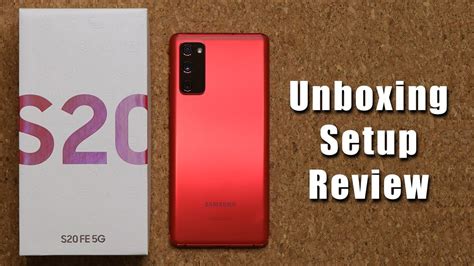 Samsung Galaxy S20 Fe Unboxing Setup And Initial Review Red Color