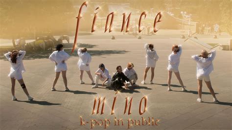 Kpop In Public One Take Mino송민호 ‘아낙네 FiancÉ Dance Cover By
