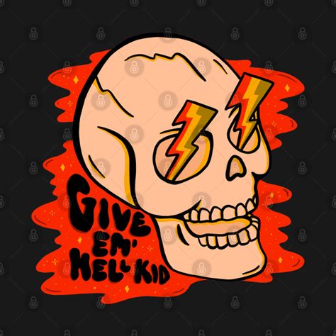 Give Em Hell Skull T Shirt Teepublic