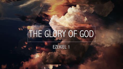Ezekiel 1 The Glory Of God West Palm Beach Church Of Christ