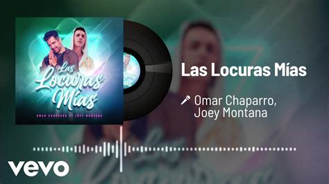 Omar Chaparro Las Locuras Mías Audio Ft Joey Montana Youtube