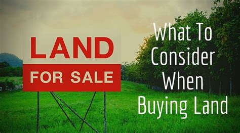 What To Consider When Buying Land