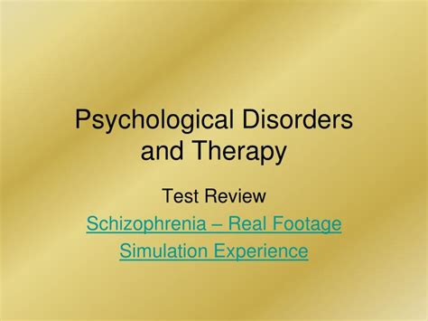Ppt Psychological Disorders And Therapy Powerpoint Presentation Free