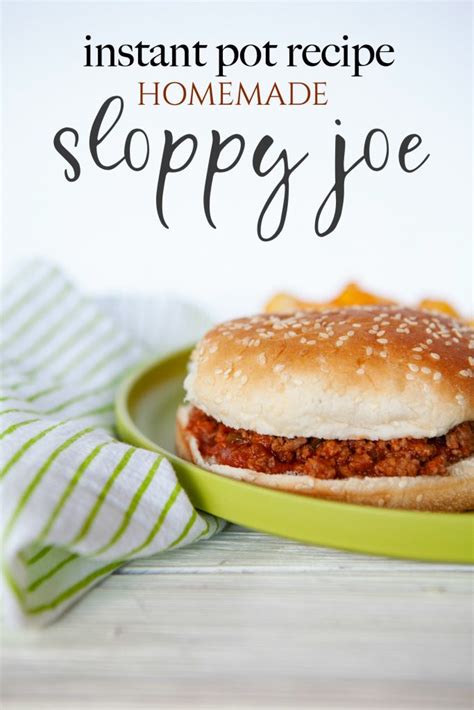 Sloppy Joes Instant Pot Recipe Quick Easy And Delicious