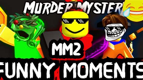 Roblox Mm2 Funny Moments Youtube