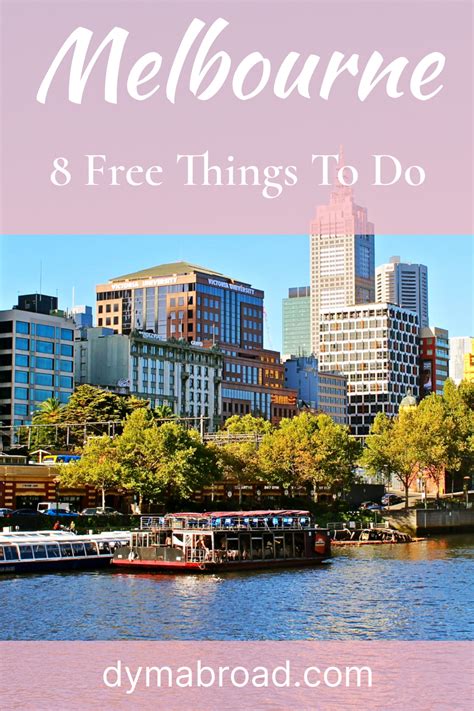 Here Youll Find All About 8 Free Things To Do In Melbourne Got No