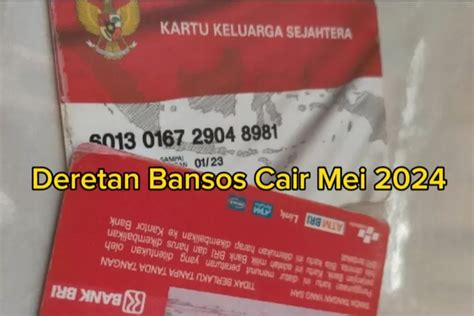 5 Bansos Yang Cair Mei 2024 Sudah Dapat PKH Mei 2024 Hingga BLT Dana