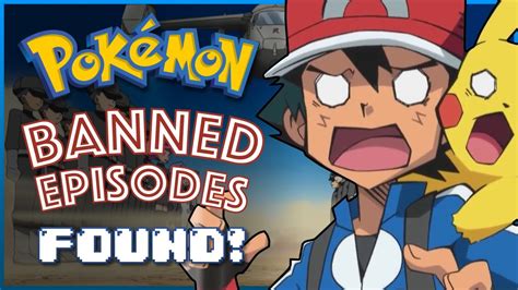 we found the lost banned pokemon episodes youtube