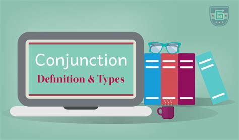 Conjunction Definition And Types Learn English