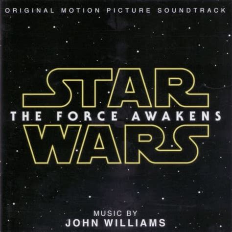 Soundtrack And Theatre Star Wars The Force Awakens Original Motion