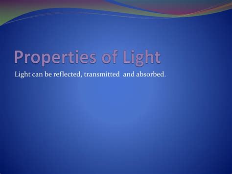 Ppt Properties Of Light Powerpoint Presentation Free Download Id