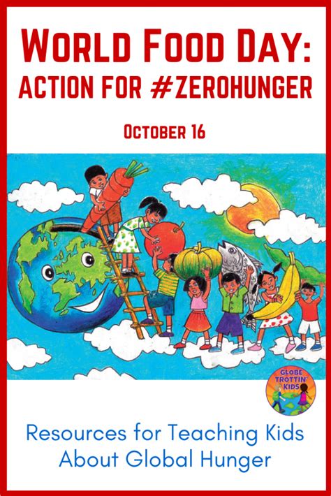 World Food Day Action For Zerohunger Globe Trottin Kids