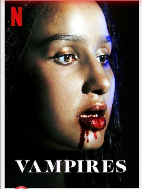 Vampires Netflix Vampire Shows Vampire Tv Series Vampire