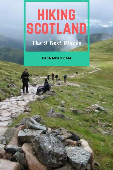 The Best Hikes In Scotland Scotland Hiking Travel Activities Best Hikes