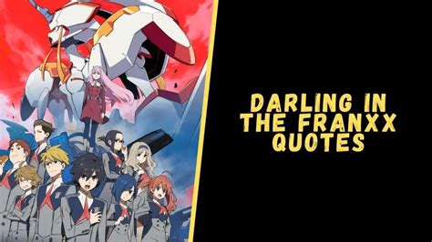 Top 15 Loving Quotes From Darling In The Franxx Series