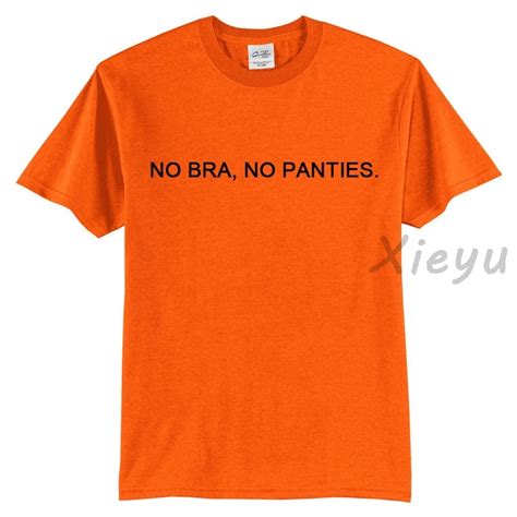 no bra no panties t shirt thirteen shirt tee no bra no panties funny clothes t shirts aliexpress