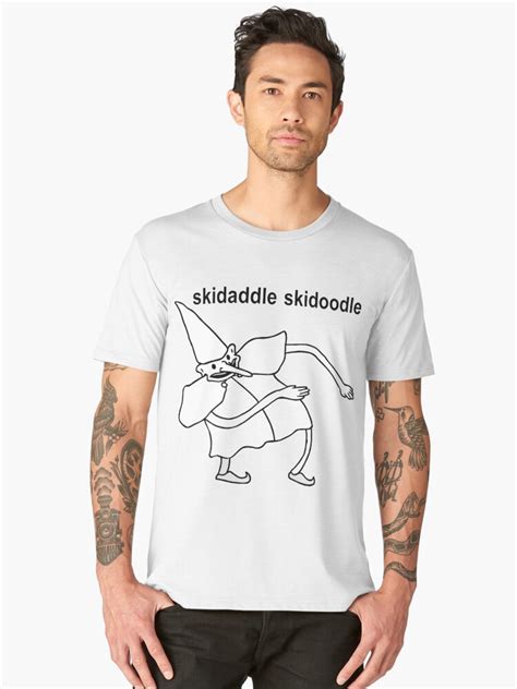 Skidaddle Skidoodle Your Is Now A Noodle Meme Mens Premium T Shirt